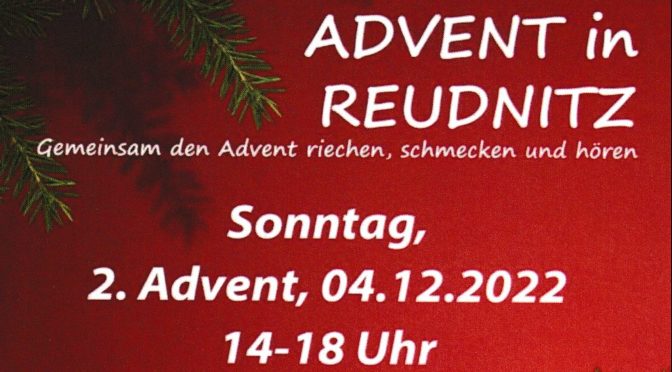 Advent in Reudnitz am Sonntag, 04.12.2022, 14-18 Uhr